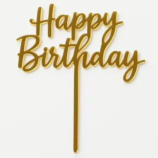 Topo de bolo em acrílico dourado com a frase "Happy Birthday" em letra cursiva e espeto central