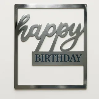 Topo de bolo prata em formato de moldura quadrada com a frase "happy Birthday"